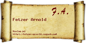 Fetzer Arnold névjegykártya